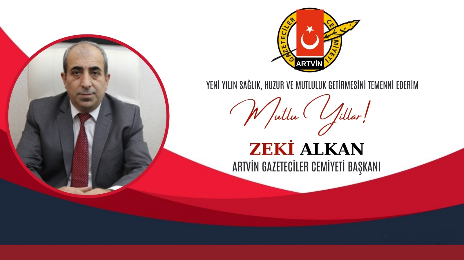 Artvin Gazeteciler Cemiyeti Başkanı Zeki Alkan'dan Yeni Yıl Mesajı